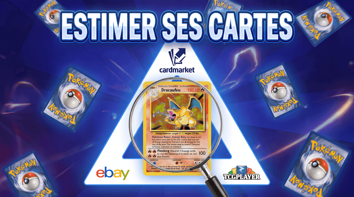 Estimer le prix d'une carte Pokémon avec Cardmarket, eBay et TCGplayer